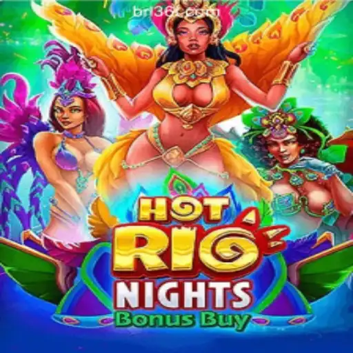 Discover the Excitement of HotRioNightsBonusBuy at 36T.COM